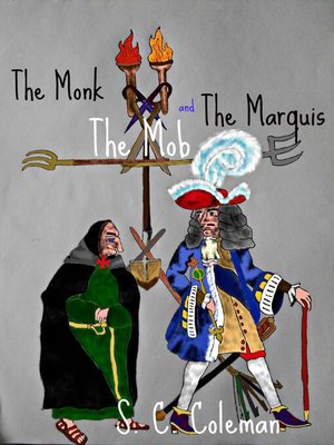 cover image of The Monk, the Mob, and the Marquis